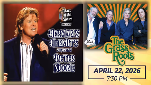 Herman's Hermits starring Peter Noone and The Grass Roots LIVE in Stafford, TX | Apr 22, 2026 show poster