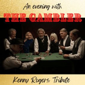 Kenny Rogers Tribute: An Evening with the Gambler show poster