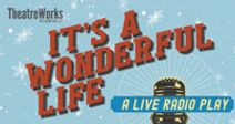 It's a Wonderful Life: A Live Radio Play