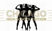 Chicago, High School Edition