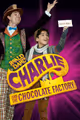 Charlie and the Chocolate Factory in Phoenix
