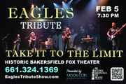 The Music of The EAGLES with TAKE IT TO THE LIMIT at The Historic Bakersfield Fox for 1 night Feb 5th in San Francisco / Bay Area