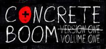CONCRETE BOOM: volume one