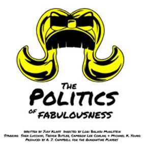 The Politics of Fabulousness show poster
