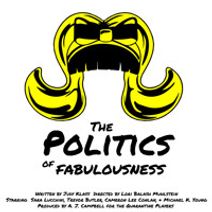 The Politics of Fabulousness