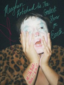 Meaghan Robichaud is the Greatest Show on Earth show poster