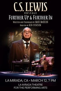 C.S. Lewis On Stage: Further Up & Further In