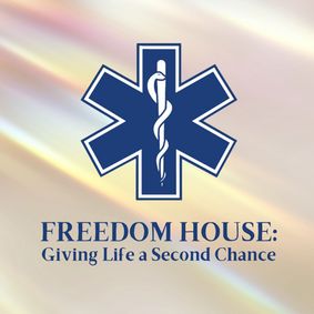Freedom House: Giving Life a Second Chance show poster