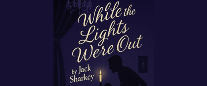 While the Lights Were Out show poster