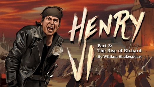 Henry VI, Part 3: The Rise of Richard