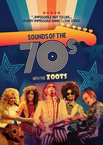 Sounds of the 70s with The Zoots Palace Theatre 28th November