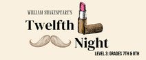 William Shakespeare's Twelfth Night