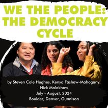 WE THE PEOPLE: THE DEMOCRACY CYCLE