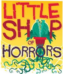 LITTLE SHOP OF HORRORS