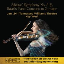 South Florida Symphony Orchestra Opens 28th Key West Season with Sibelius and Ravel 