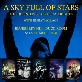 A Sky Full of Stars - The Definitive Coldplay Tribute show poster
