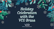 Holiday Celebration with the VCO Brass in Central Virginia