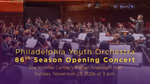 Philadelphia Youth Orchestra 86th Season Opening Concert in Philadelphia
