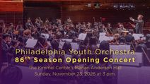 Philadelphia Youth Orchestra 86th Season Opening Concert