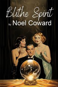 Blithe Spirit show poster