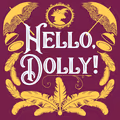 Hello, Dolly! in Baltimore