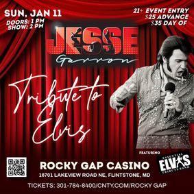 Jesse Garron's Tribute to Elvis at Rocky Gap Casino show poster