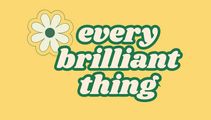 Every Brilliant Thing in Phoenix