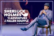 Sherlock Holmes and the Adventure of the Fallen Souffle in Dallas