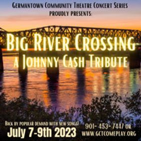 Big River Crossing: The Johnny Cash Tribute Band show poster