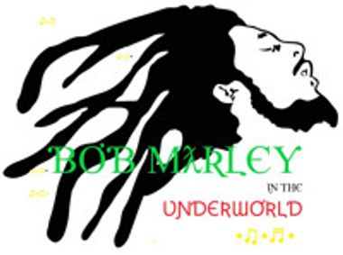BOB MARLEY in the Underworld show poster