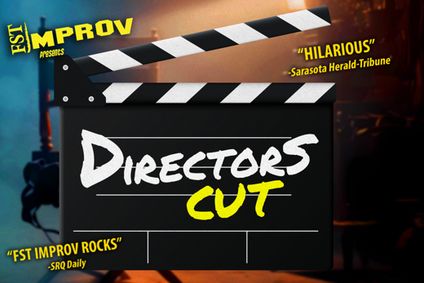 FST Improv Presents Directors Cut show poster