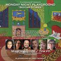 Monday Night PlayGround in San Francisco / Bay Area