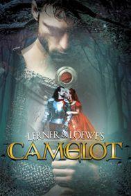 Lerner & Loewe's Camelot show poster