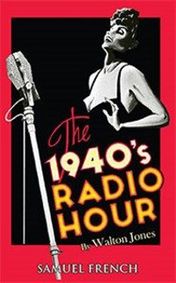 The 1940's Radio Hour show poster