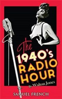 The 1940's Radio Hour
