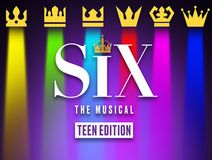 Six the Musical: Teen Edition