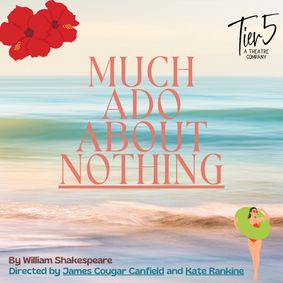 Much Ado About Nothing show poster