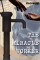 The Miracle Worker in Houston