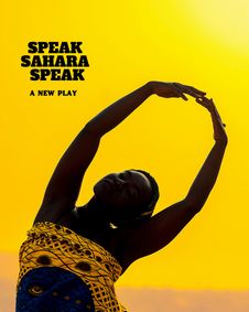 SPEAK, SAHARA, SPEAK show poster