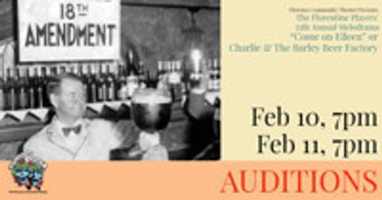 Auditions: The Florentine Players' 55th Annual Melodrama show poster