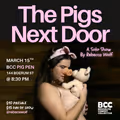 The Pigs Next Door in Off-Off-Broadway