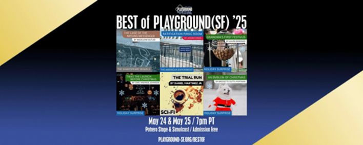 PlayGround Festival: Best of PlayGround(SF)'25 show poster