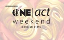 One Act Weekend