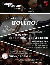 Roberts Symphony Orchestra - Bolero! (featuring the world premier of Graham's Grand Adventure)