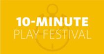 10-Minute Play Festival