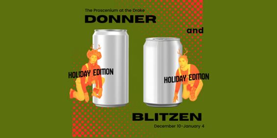 Donner and Blitzen Holiday Edition show poster