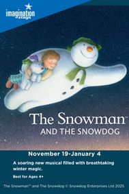 The Snowman™ and the Snowdog show poster