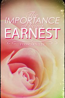 The Importance of Being Earnest by Oscar Wilde