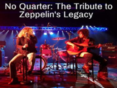 NO QUARTER THE TRIBUTE TO ZEPPELIN'S LEGACY show poster
