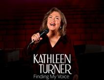 Kathleen Turner: Finding My Voice